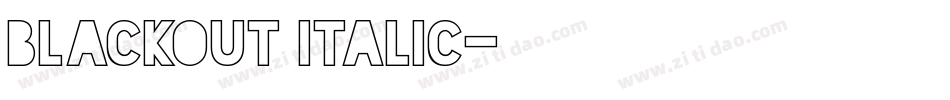 Blackout Italic字体转换